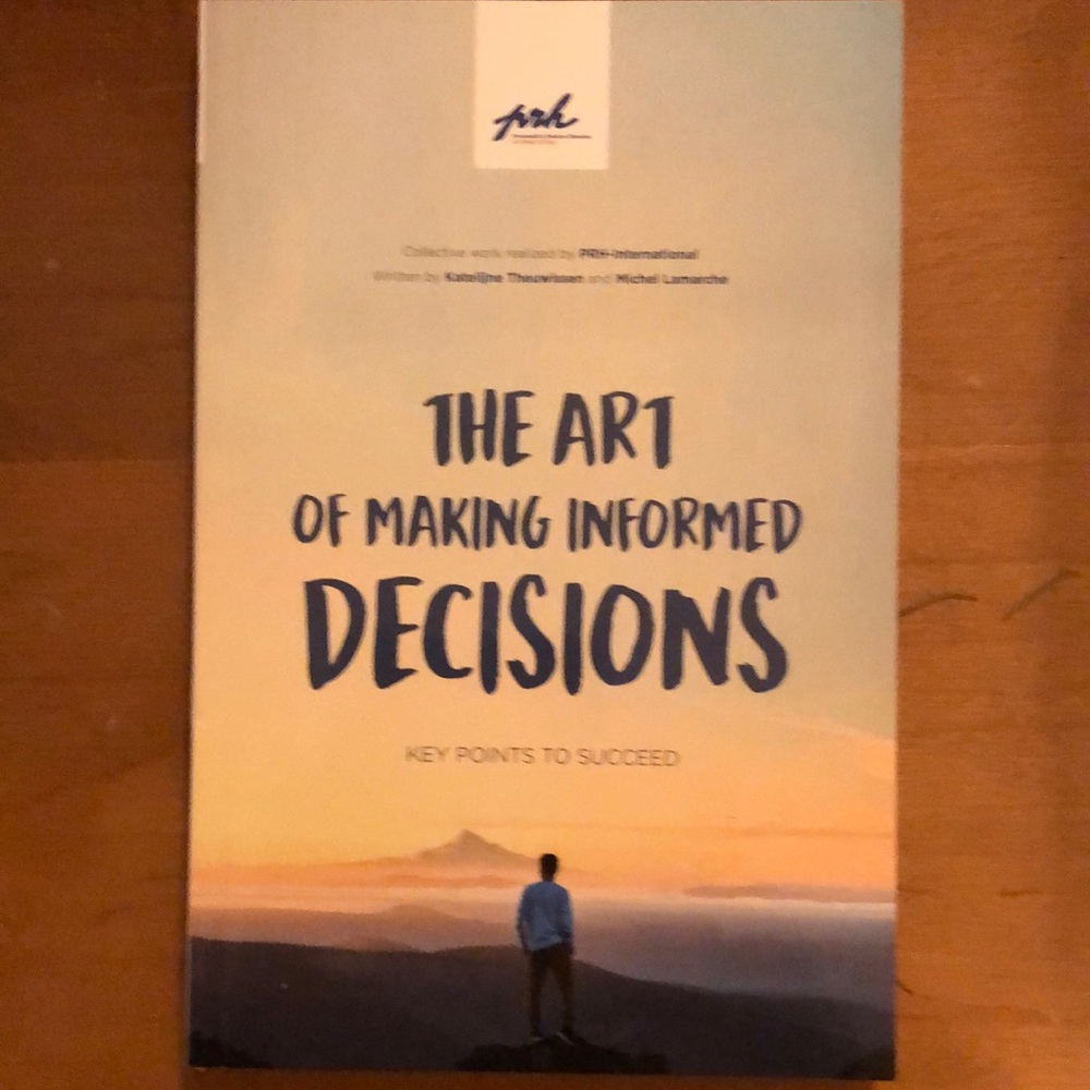 “The Art of Making Informed Decisions” Book
